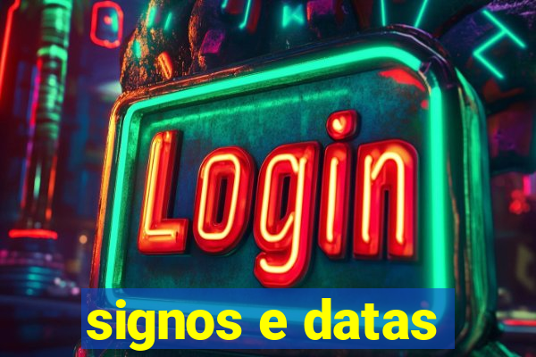 signos e datas